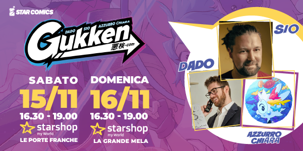 SIO, DADO e AZZURRO CHIARA insieme per l’uscita di GUKKEN negli Star Shop My World